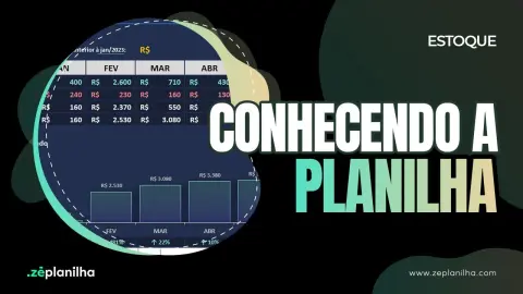 Planilha de Controle de Estoque no Excel: valor, entradas e saídas
