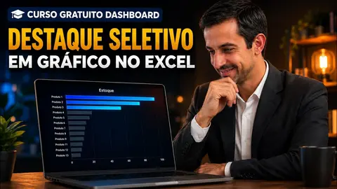 Destaque Seletivo em Gráfico de Barras no Excel - Curso Gratuito de Dashboard