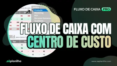Centro de Custo no Fluxo de Caixa: como usar no Excel