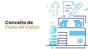 Conceito de Fluxo de Caixa