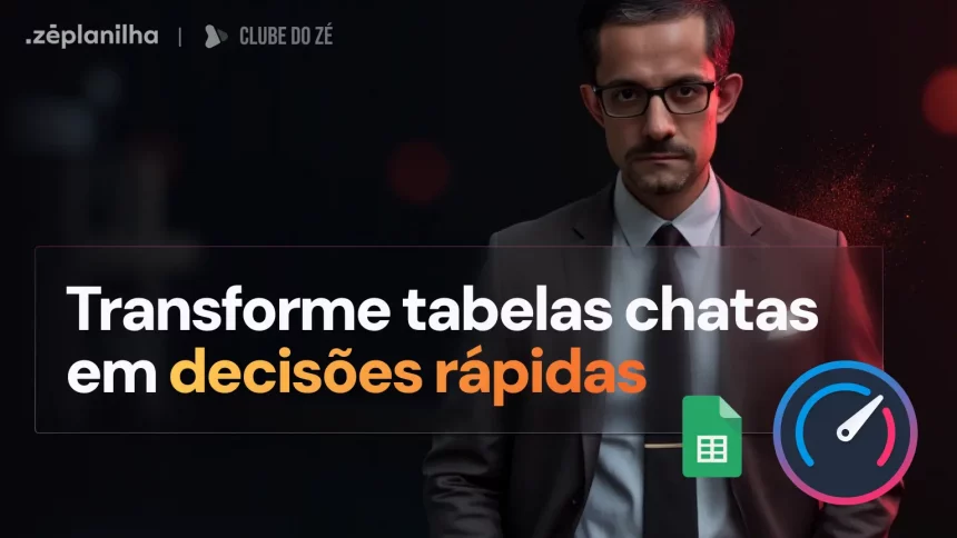 Transforme Tabelas Chatas em Dashboards